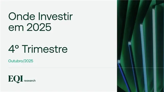 Onde Investir no 4º trimestre de 2025